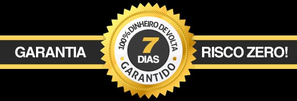Garantia de 7 dias: 100% do dinheiro de volta